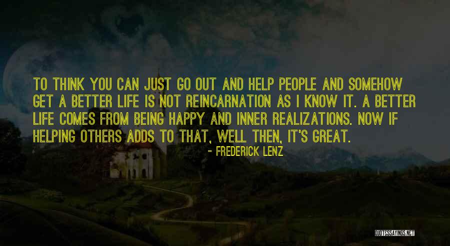 Helping People Out Quotes By Frederick Lenz Helping People Out Quotes By Frederick Lenz