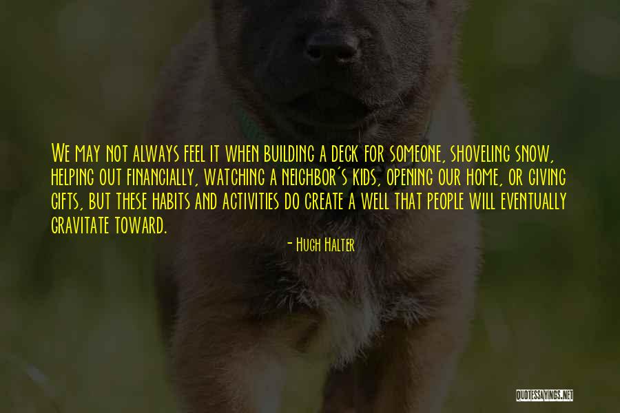 Helping People Out Quotes By Hugh Halter Helping People Out Quotes By Hugh Halter
