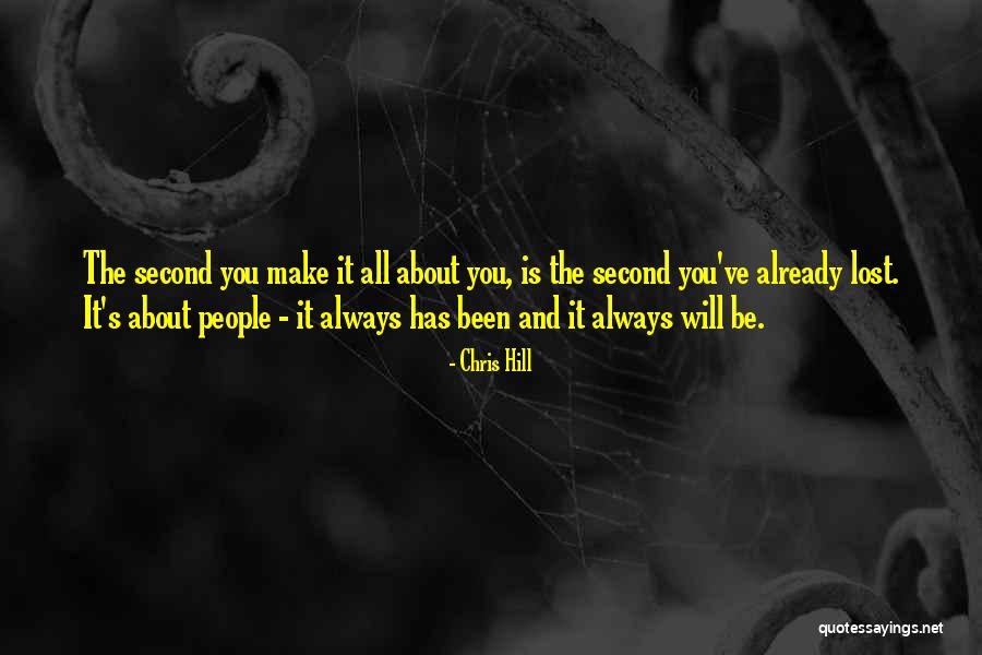 Helping People Quotes By Chris Hill Helping People Quotes By Chris Hill