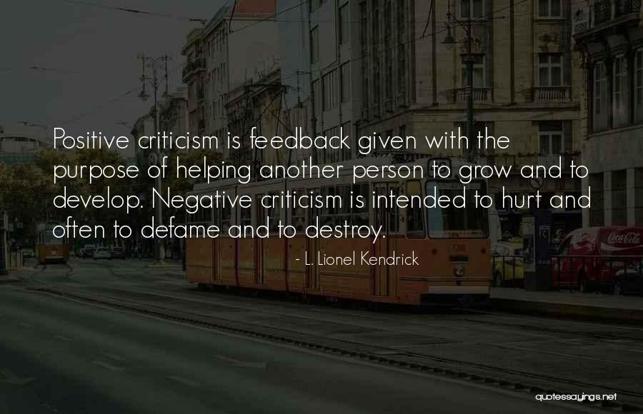 Helping Person Quotes By L. Lionel Kendrick Helping Person Quotes By L. Lionel Kendrick