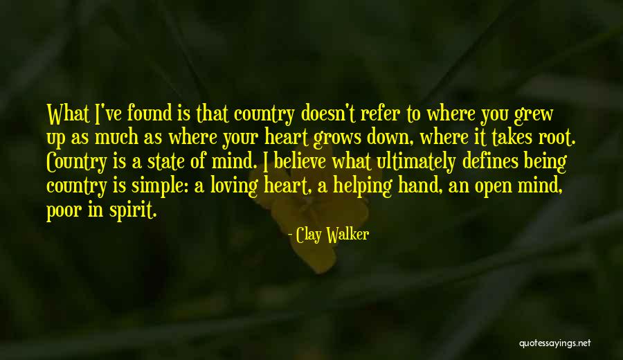 Helping Poor Quotes By Clay Walker Helping Poor Quotes By Clay Walker