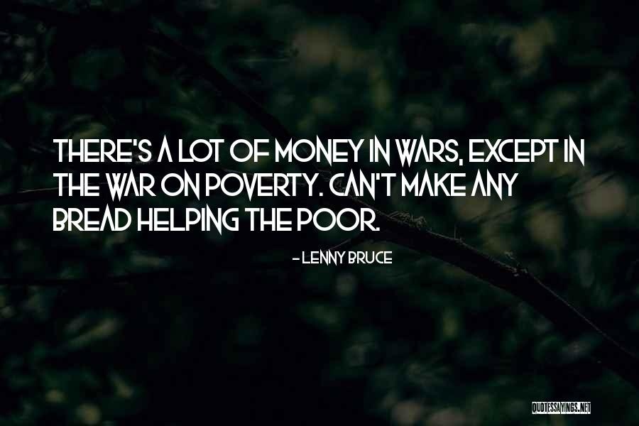 Helping Poor Quotes By Lenny Bruce Helping Poor Quotes By Lenny Bruce
