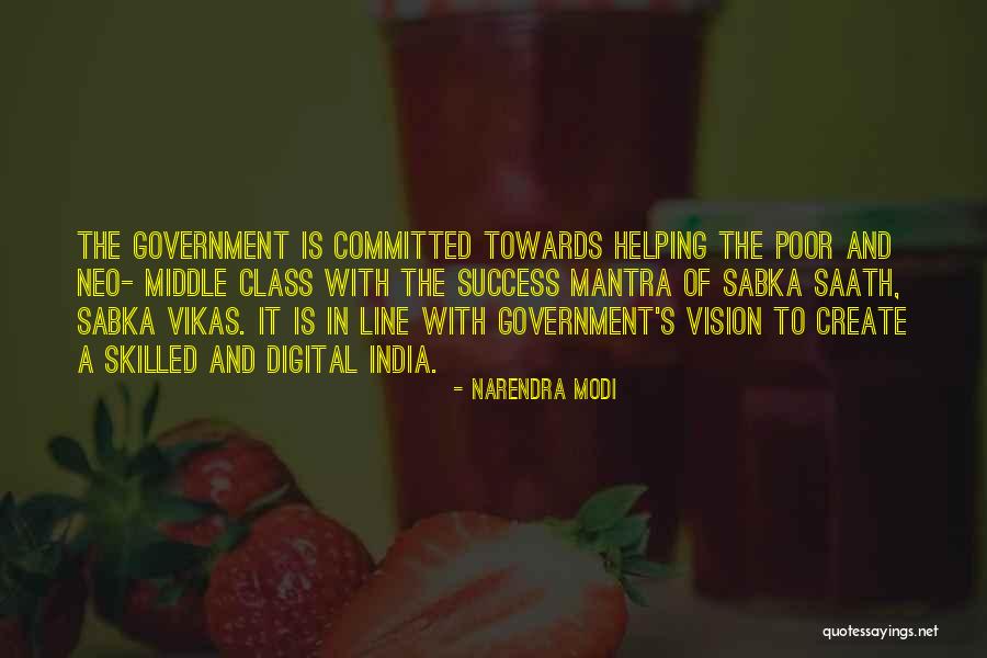 Helping Poor Quotes By Narendra Modi Helping Poor Quotes By Narendra Modi