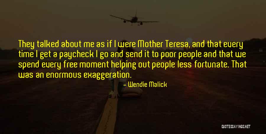 Helping Poor Quotes By Wendie Malick Helping Poor Quotes By Wendie Malick