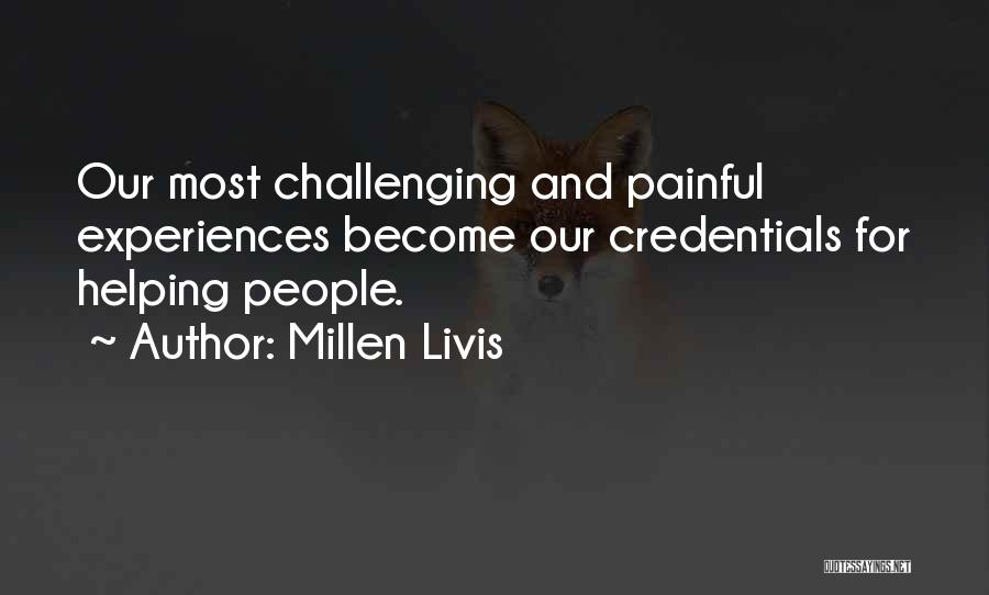 Helping Profession Quotes By Millen Livis