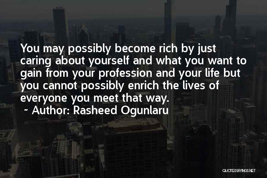 Helping Profession Quotes By Rasheed Ogunlaru