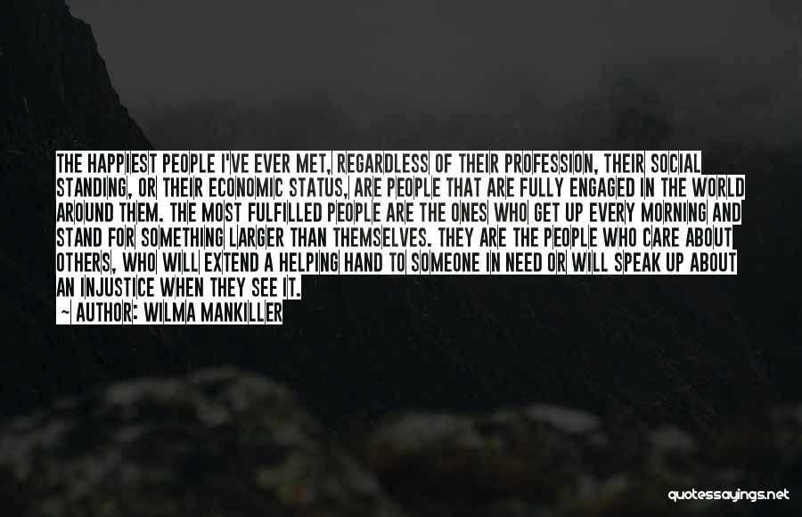 Helping Profession Quotes By Wilma Mankiller