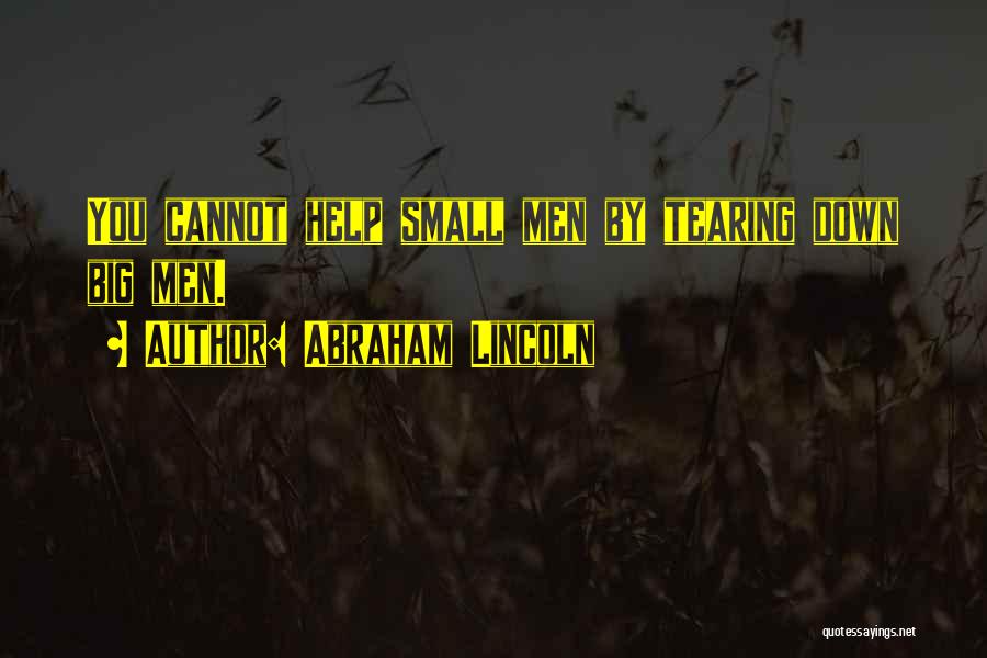 Helping Quotes By Abraham Lincoln