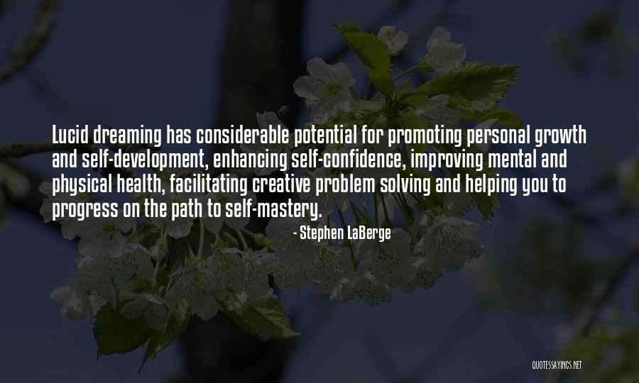 Helping Self Quotes By Stephen LaBerge Helping Self Quotes By Stephen LaBerge
