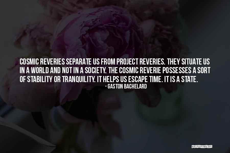 Helping Society Quotes By Gaston Bachelard Helping Society Quotes By Gaston Bachelard