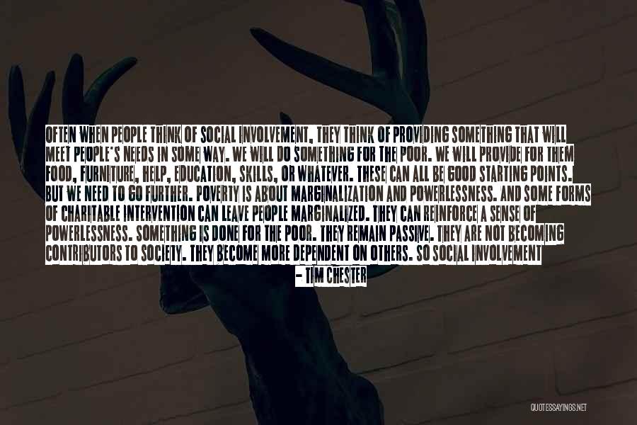 Helping Society Quotes By Tim Chester Helping Society Quotes By Tim Chester