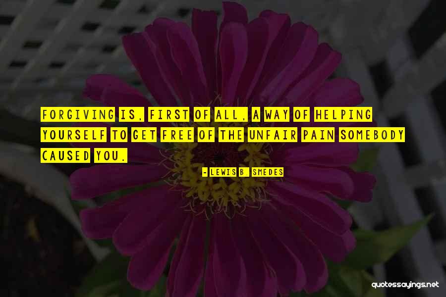 Helping Someone In Pain Quotes By Lewis B. Smedes Helping Someone In Pain Quotes By Lewis B. Smedes