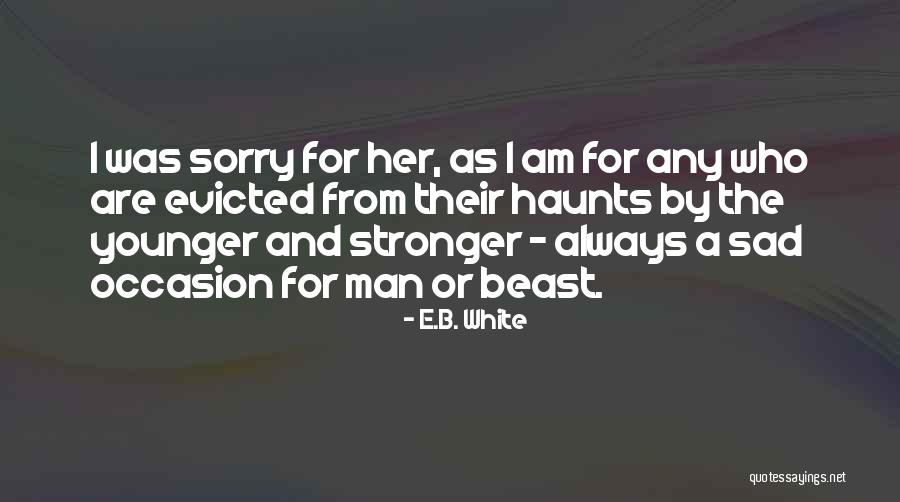 Helping Someone With A Broken Heart Quotes By E.B. White Helping Someone With A Broken Heart Quotes By E.B. White