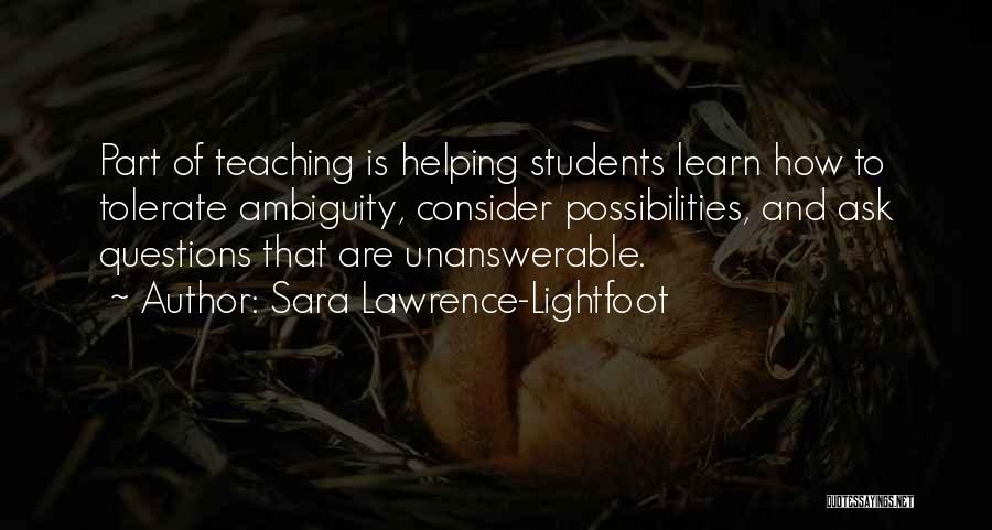 Helping Students Quotes By Sara Lawrence-Lightfoot