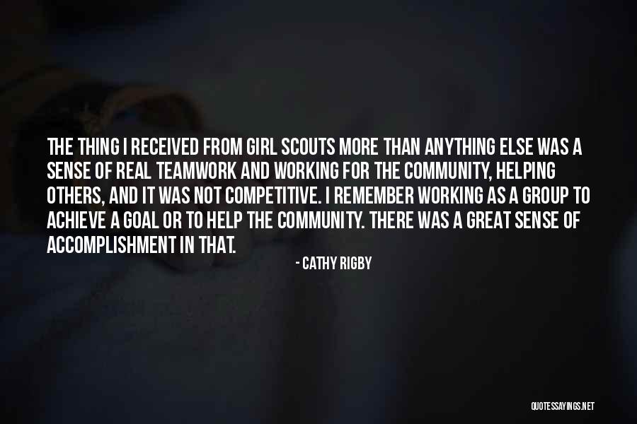 Helping The Community Quotes By Cathy Rigby Helping The Community Quotes By Cathy Rigby
