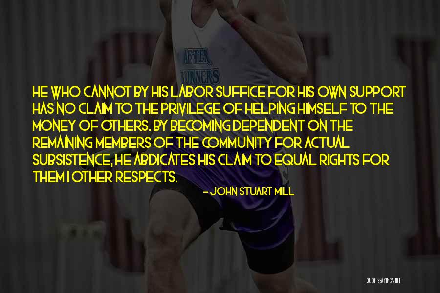 Helping The Community Quotes By John Stuart Mill