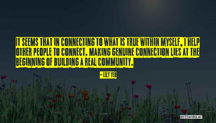 Helping The Community Quotes By Lily Yeh Helping The Community Quotes By Lily Yeh
