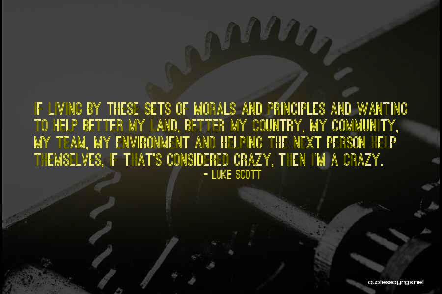 Helping The Community Quotes By Luke Scott