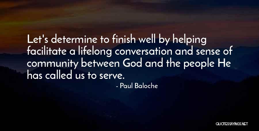 Helping The Community Quotes By Paul Baloche