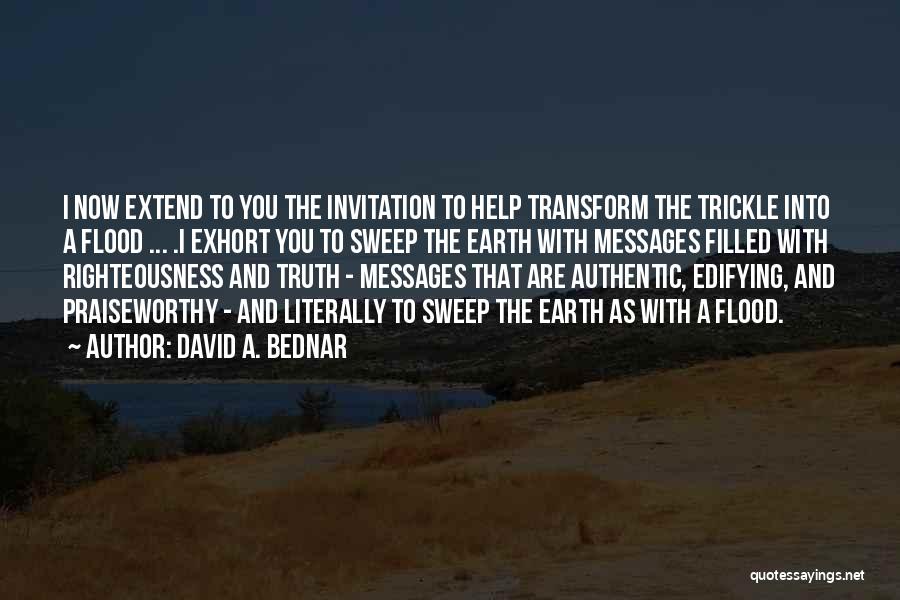 Helping The Earth Quotes By David A. Bednar