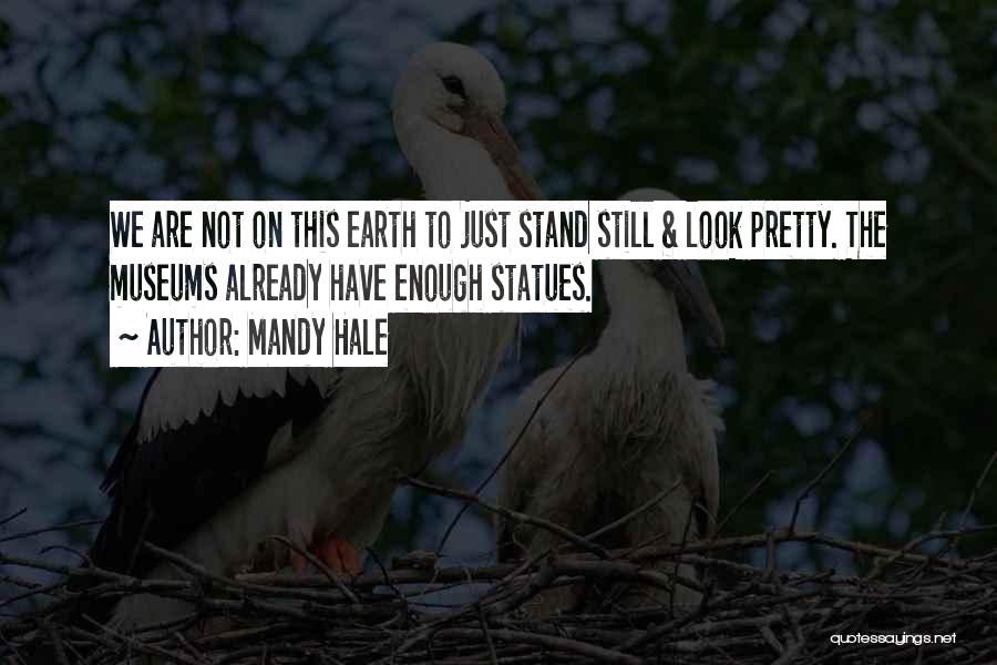 Helping The Earth Quotes By Mandy Hale