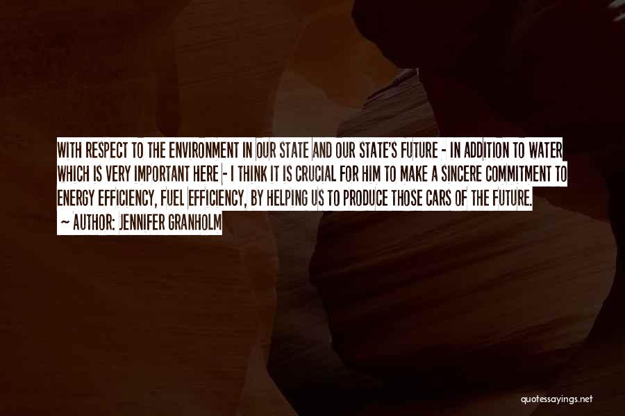 Helping The Environment Quotes By Jennifer Granholm