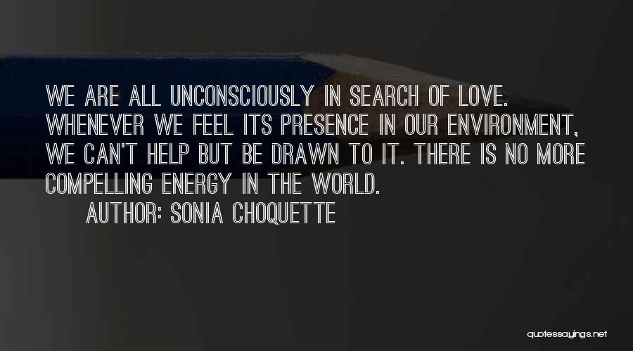 Helping The Environment Quotes By Sonia Choquette