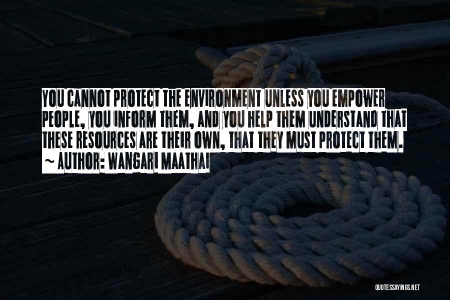 Helping The Environment Quotes By Wangari Maathai