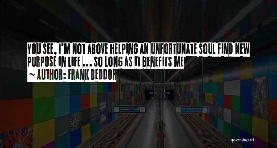 Helping The Unfortunate Quotes By Frank Beddor