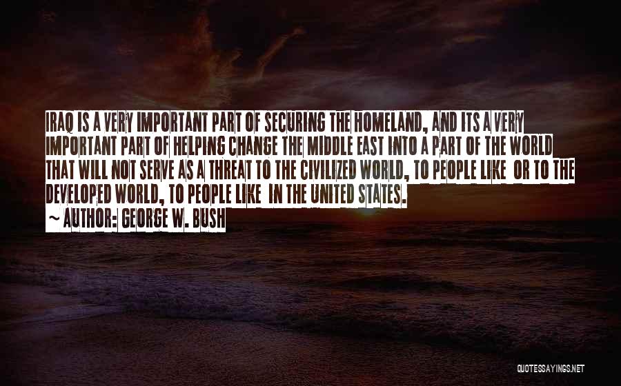 Helping The World Quotes By George W. Bush