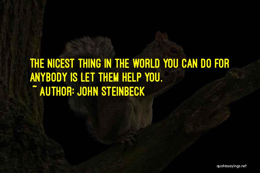 Helping The World Quotes By John Steinbeck