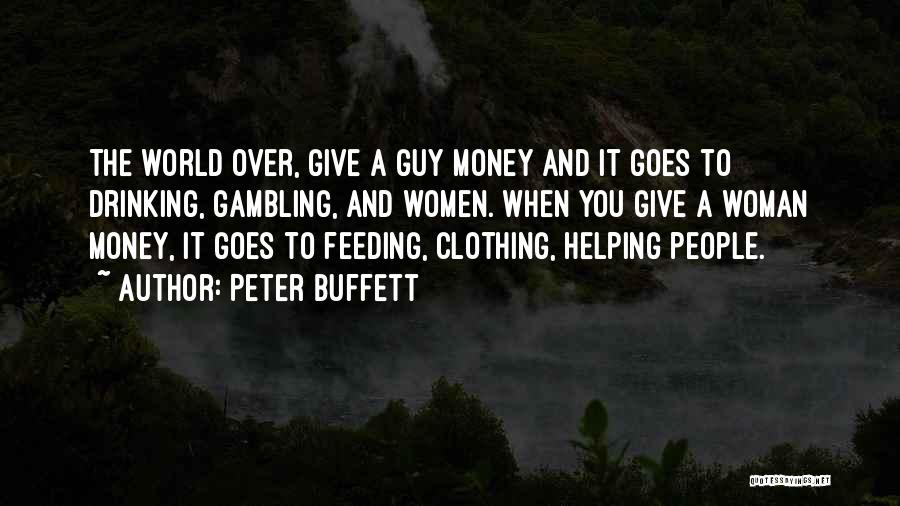 Helping The World Quotes By Peter Buffett