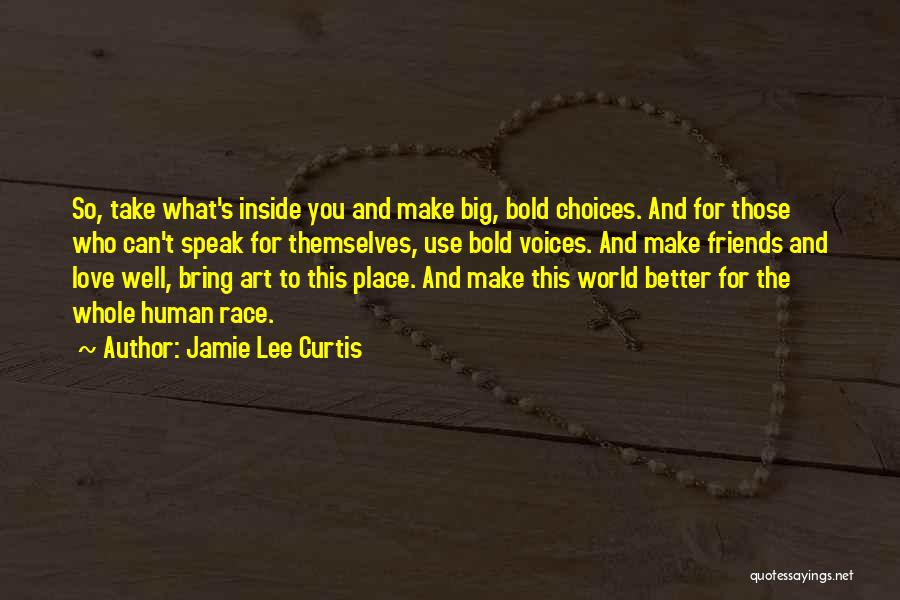 Helping Those You Love Quotes By Jamie Lee Curtis