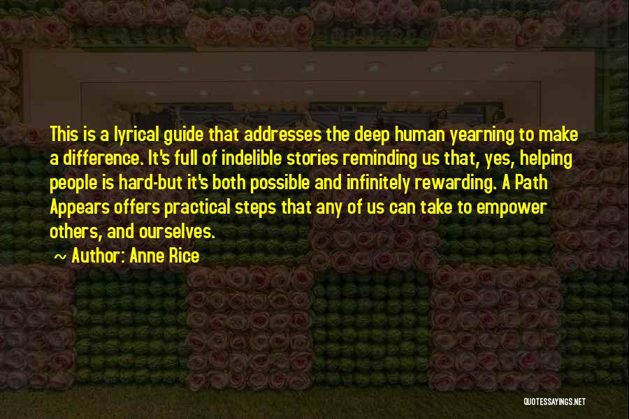 Helping To Others Quotes By Anne Rice