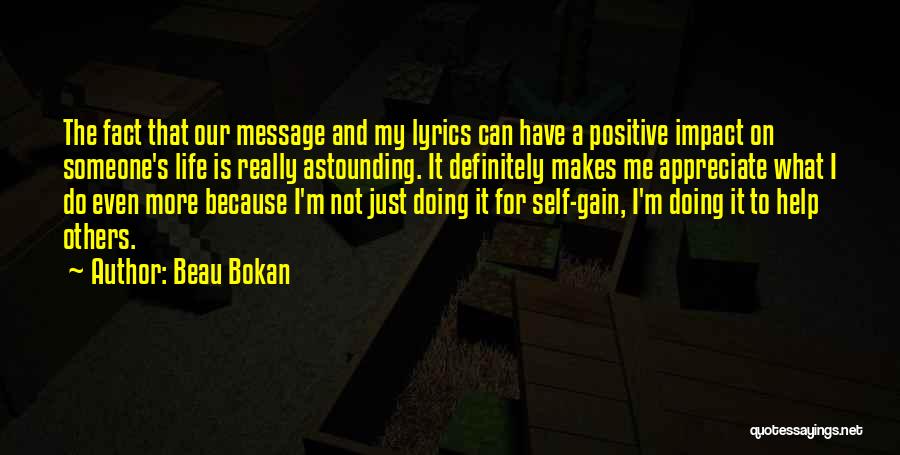 Helping To Others Quotes By Beau Bokan