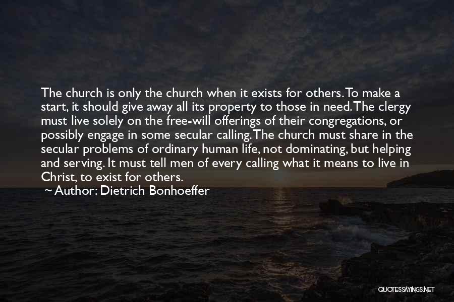 Helping To Others Quotes By Dietrich Bonhoeffer