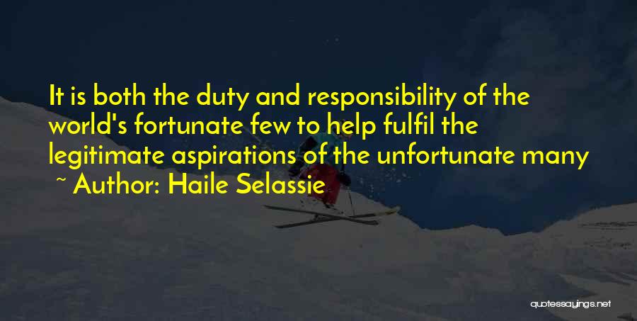 Helping Unfortunate Quotes By Haile Selassie