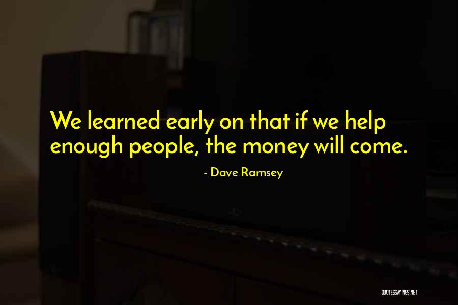 Helping With Money Quotes By Dave Ramsey Helping With Money Quotes By Dave Ramsey