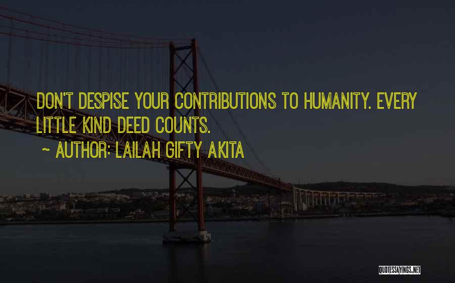 Helping Your Community Quotes By Lailah Gifty Akita