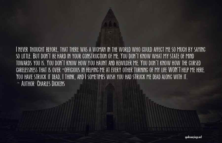 Helping Yourself Before You Can Help Others Quotes By Charles Dickens