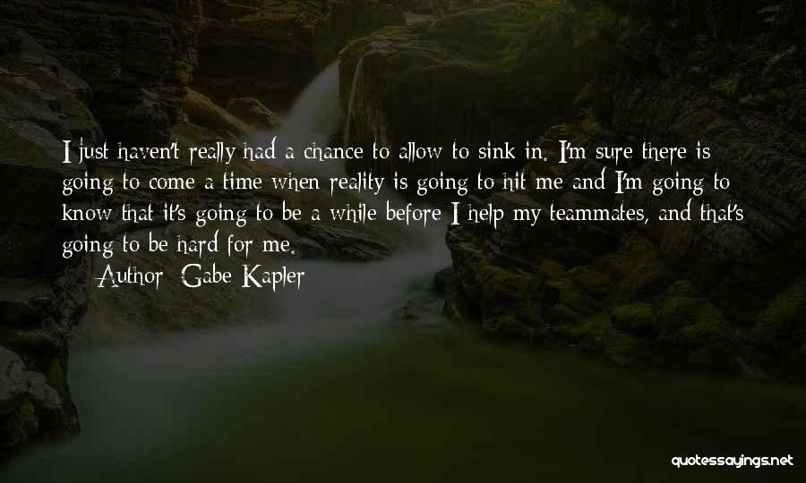 Helping Yourself Before You Can Help Others Quotes By Gabe Kapler