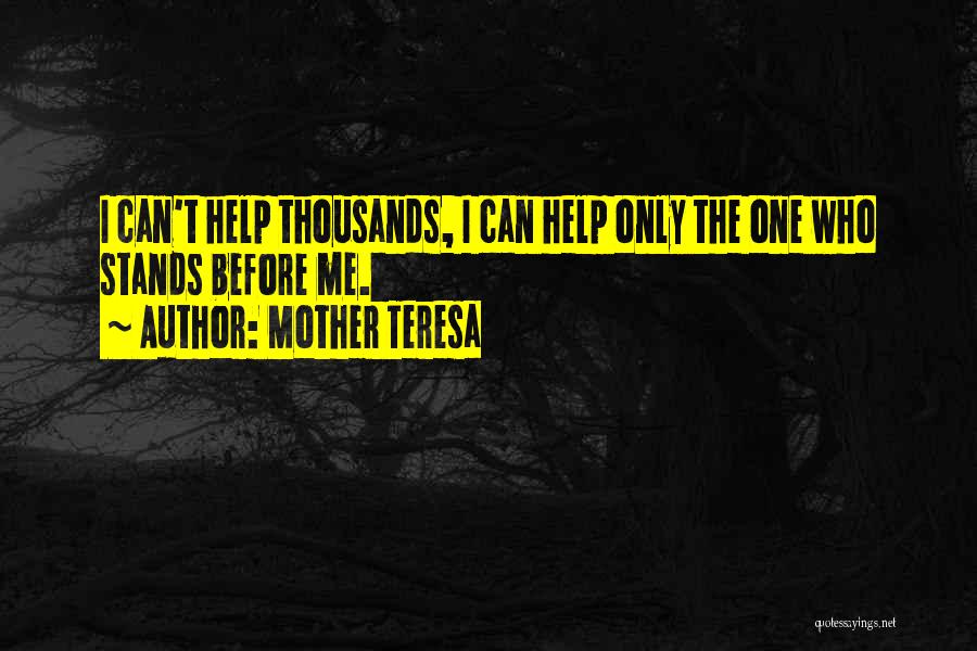 Helping Yourself Before You Can Help Others Quotes By Mother Teresa