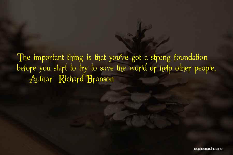 Helping Yourself Before You Can Help Others Quotes By Richard Branson