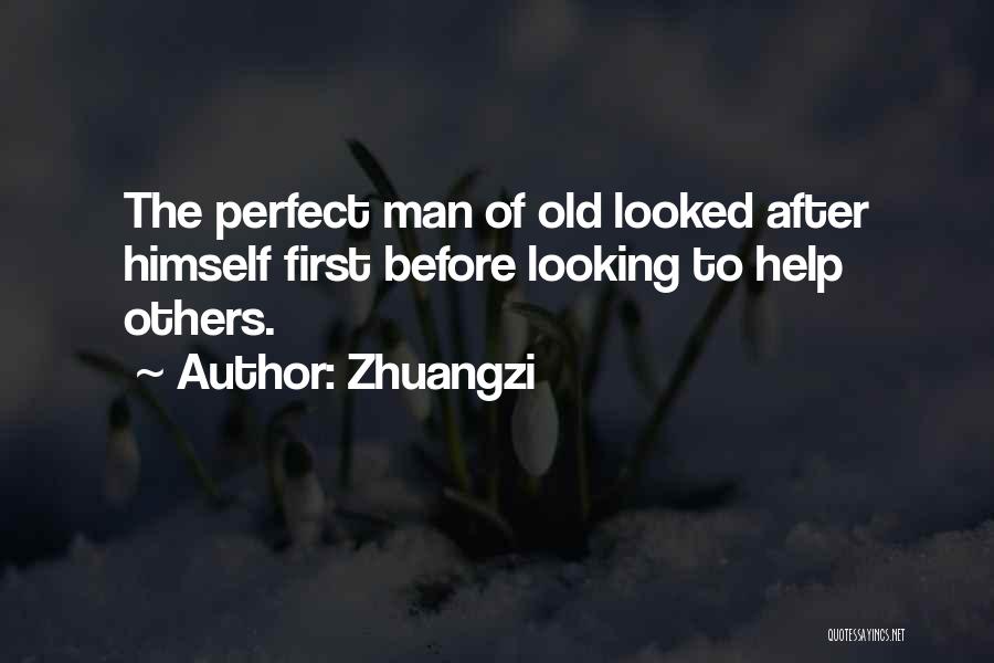 Helping Yourself Before You Can Help Others Quotes By Zhuangzi
