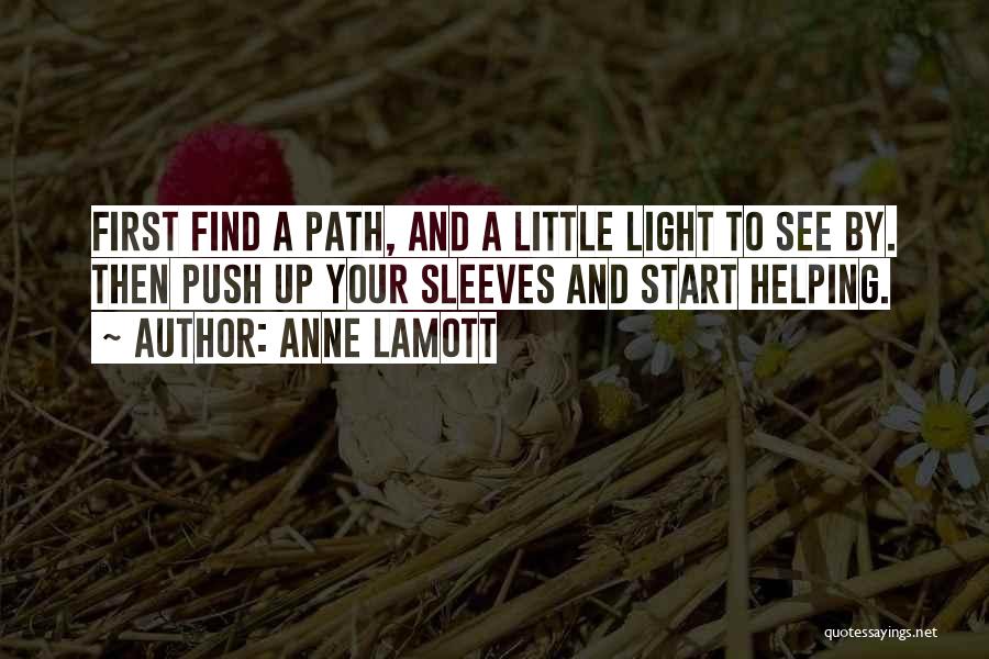 Helping Yourself First Quotes By Anne Lamott