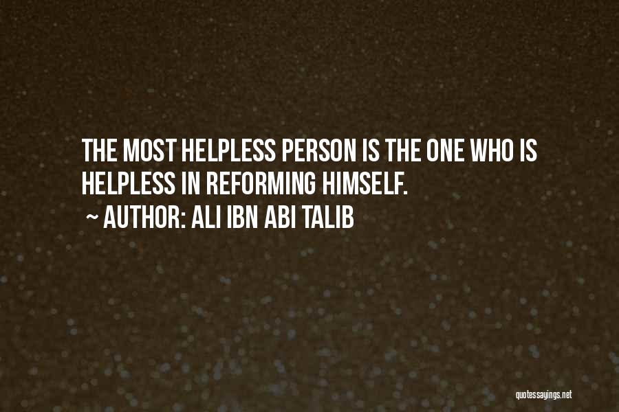 Helpless Quotes By Ali Ibn Abi Talib