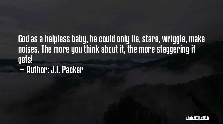 Helpless Quotes By J.I. Packer