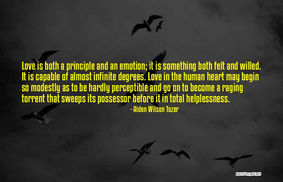 Helplessness In Love Quotes By Aiden Wilson Tozer Helplessness In Love Quotes By Aiden Wilson Tozer