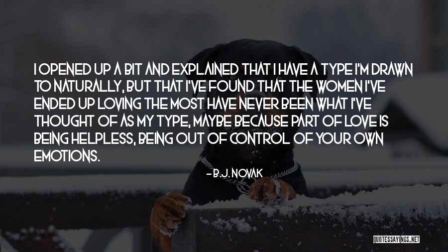 Helplessness In Love Quotes By B.J. Novak Helplessness In Love Quotes By B.J. Novak