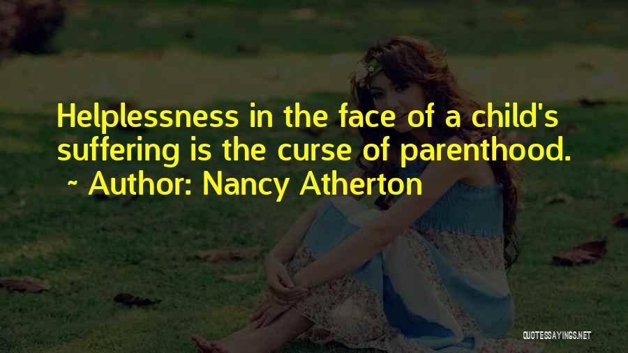 Helplessness Quotes By Nancy Atherton